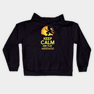 Keep Calm and Play Werewolf Board Game Graphic - Tabletop Gaming Kids Hoodie